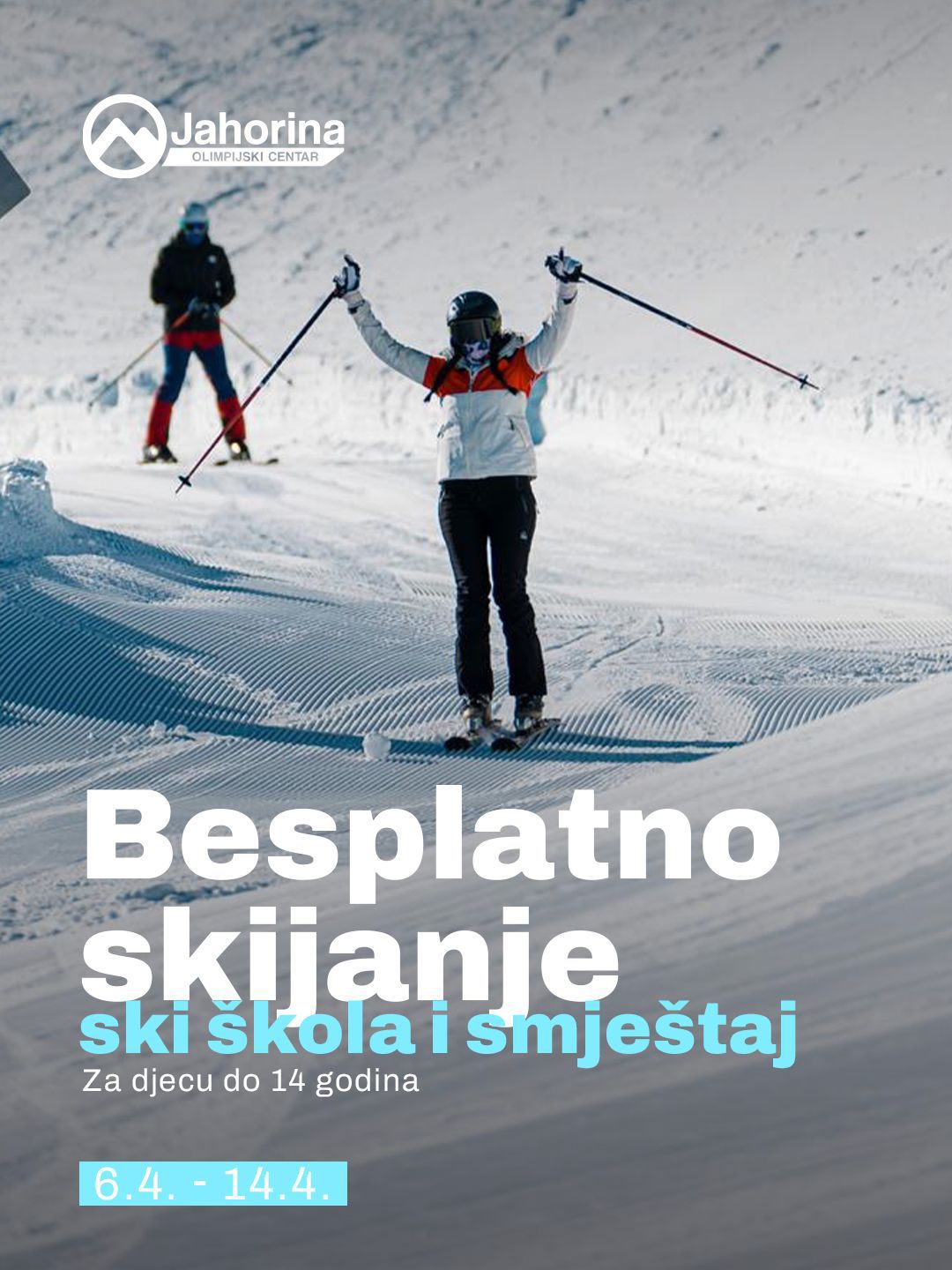 AKCIJA BESPLATNOG SKIJANJA I BORAVKA ZA DJECU NA JAHORINI SE NASTAVLJA DO 14. APRILA!